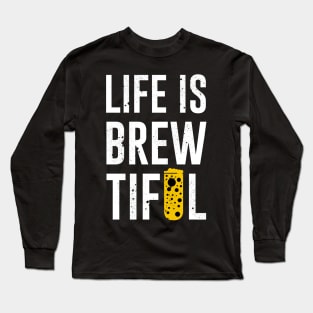 Beer Funny Sayings Beer Lover Party Gift Long Sleeve T-Shirt